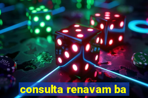 consulta renavam ba